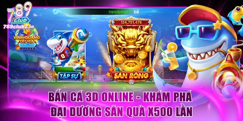 Bắn cá 3D online
