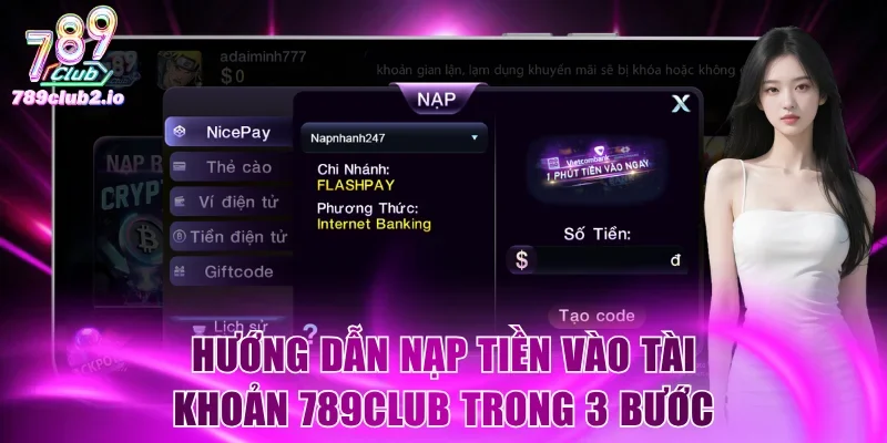 Hướng dẫn nạp tiền vào tài khoản 789Club trong 3 bước