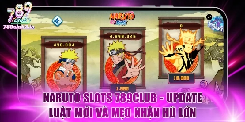 Naruto slots 789Club