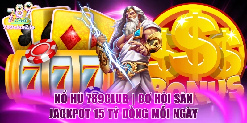 Nổ Hũ 789Club