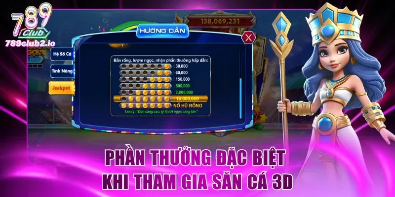 Phần thưởng đặc biệt khi tham gia săn cá 3D