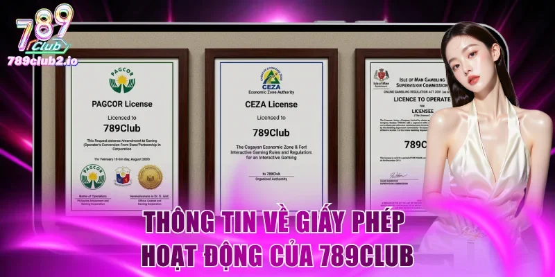Thông tin về giấy phép hoạt động của 789Club